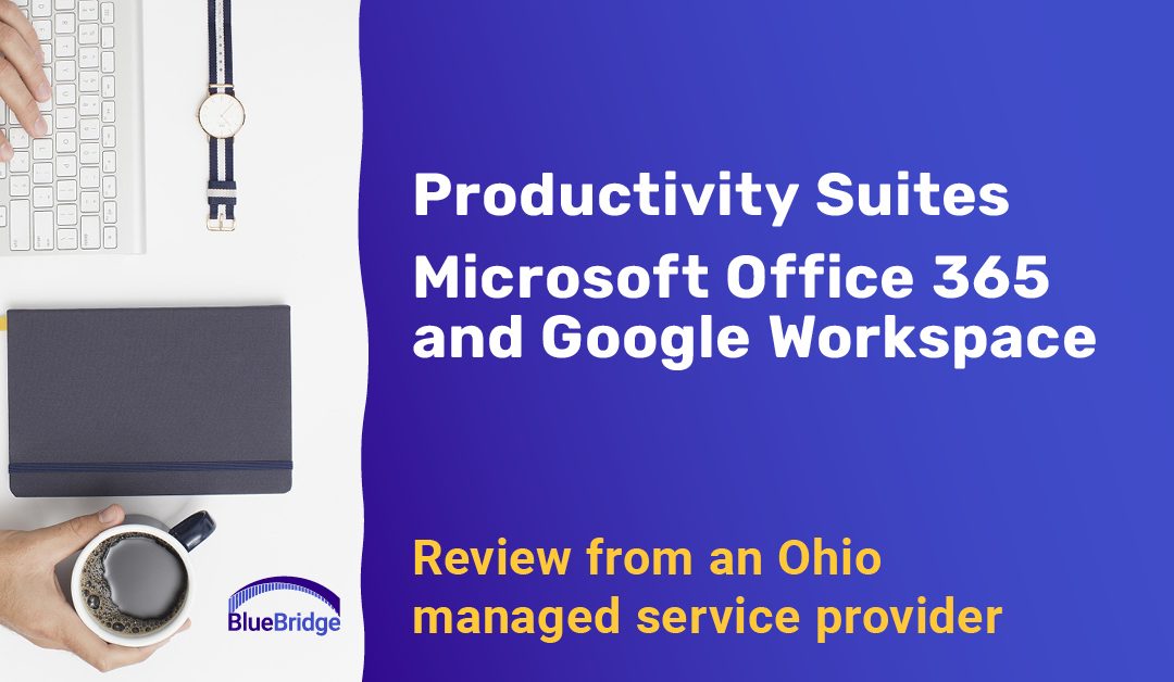 Cloud-based business productivity: Google Workspace and Microsoft Office 365