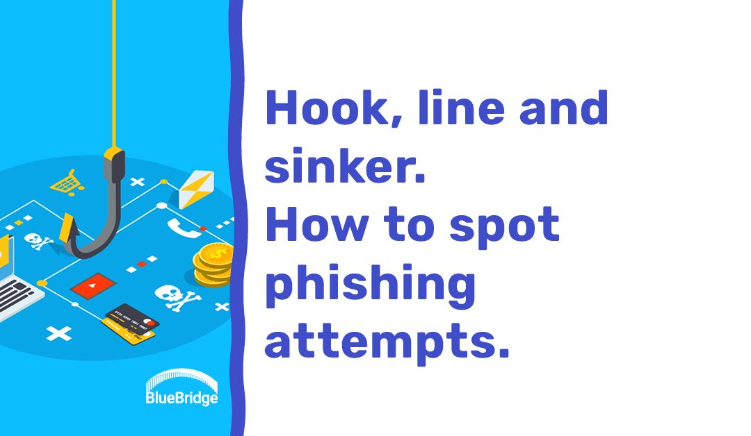 A Refresher on the Ancient Art of Phishing