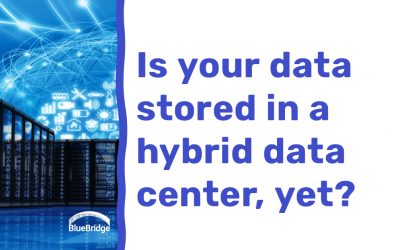 What is a “Hybrid Data Center” and Why is it Important?