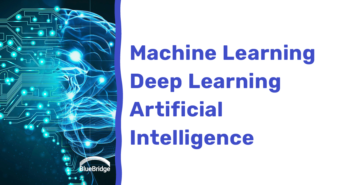 Machine Learning Deep Learning Artificial Intelligence