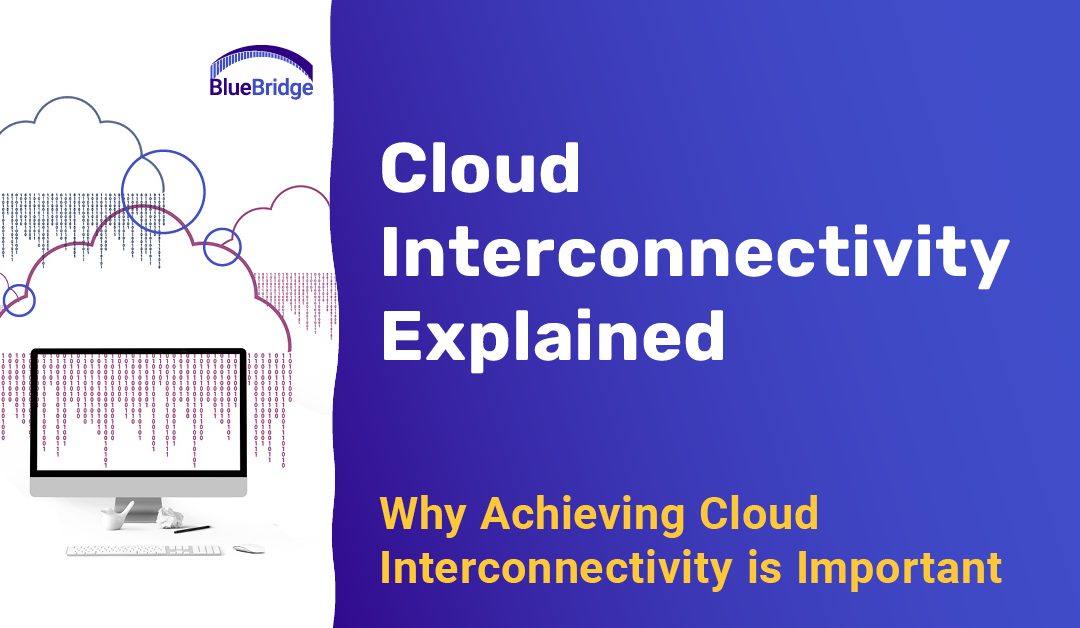 Cloud Interconnectivity Explained for Ohio Business Managers