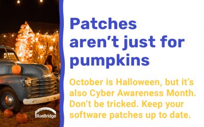 What is patching and why is patch management part of a cyber security strategy?