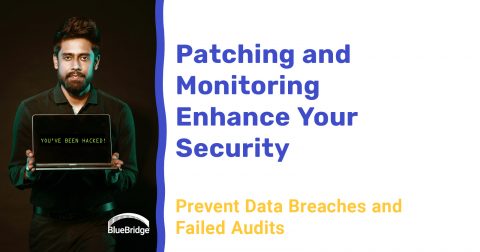 Patching and Monitoring Enhance Your Security